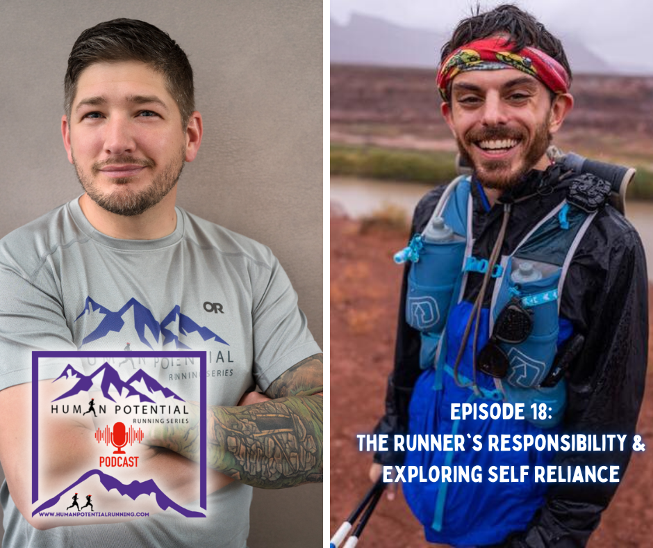 HPRS Podcast – Episode 18: The Runner’s Responsibility & Exploring Self Reliance