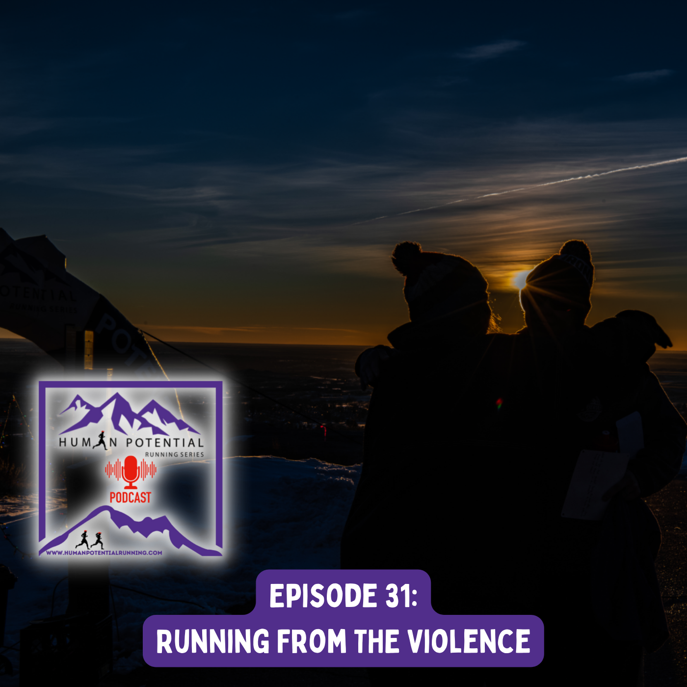 HPRS Podcast – Episode 31: Running From The Violence