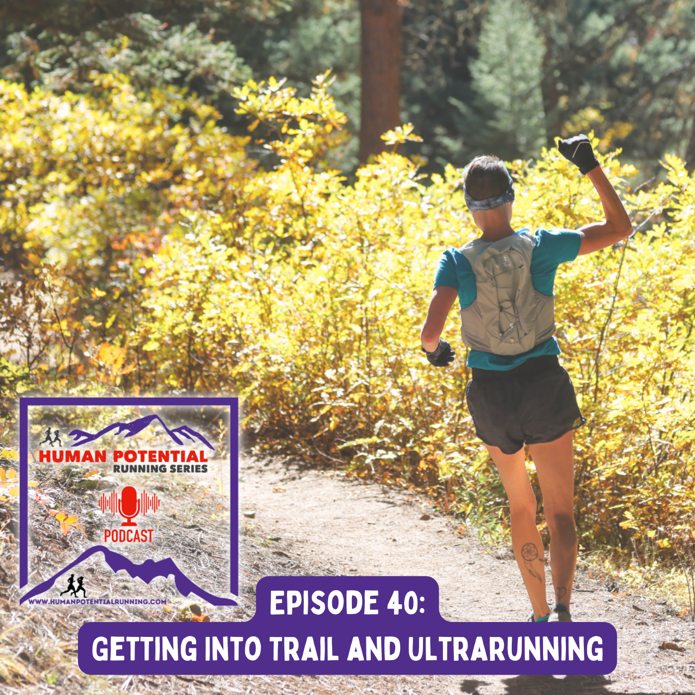 HPRS Podcast – Episode 40: Getting Into Trail and Ultrarunning