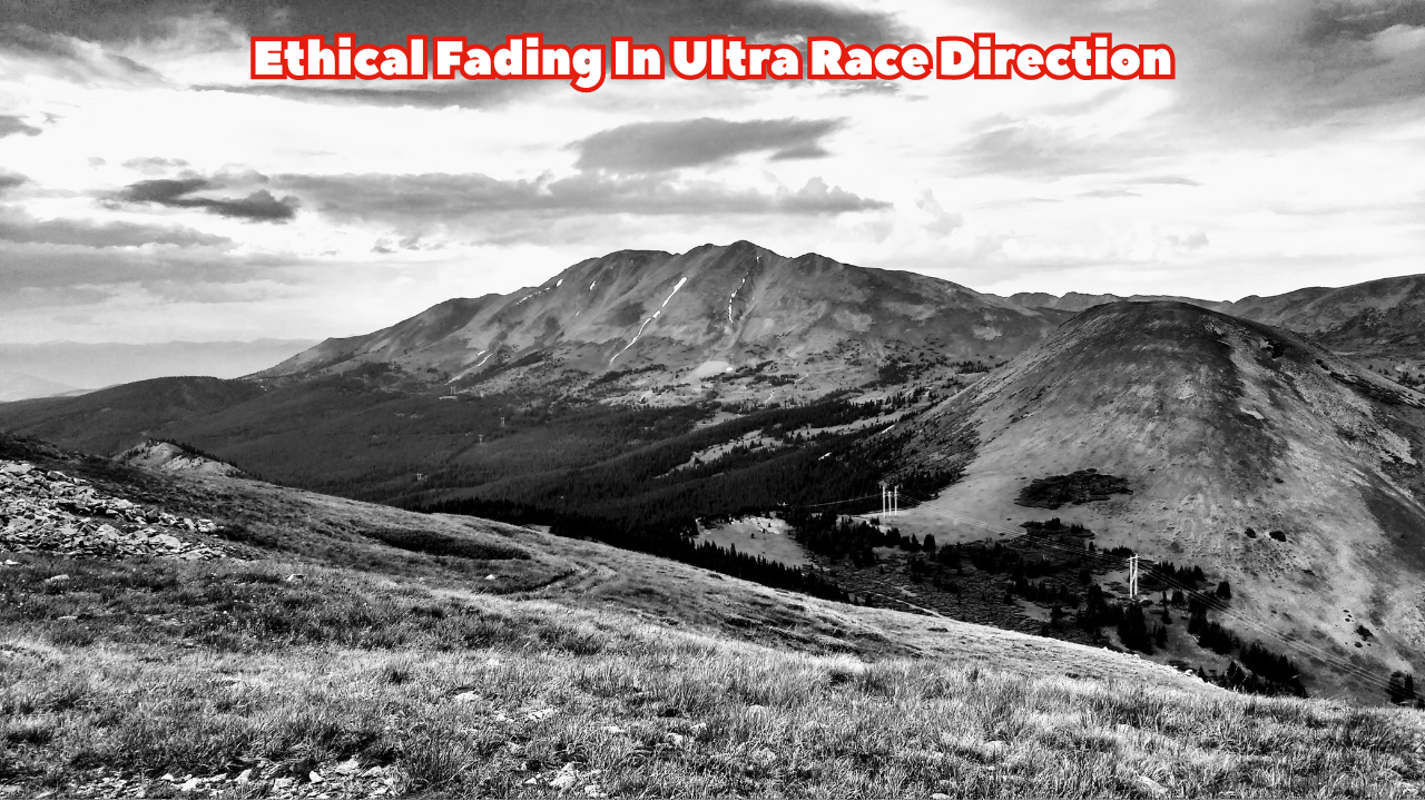 Ethical Fading In Ultra Race Direction