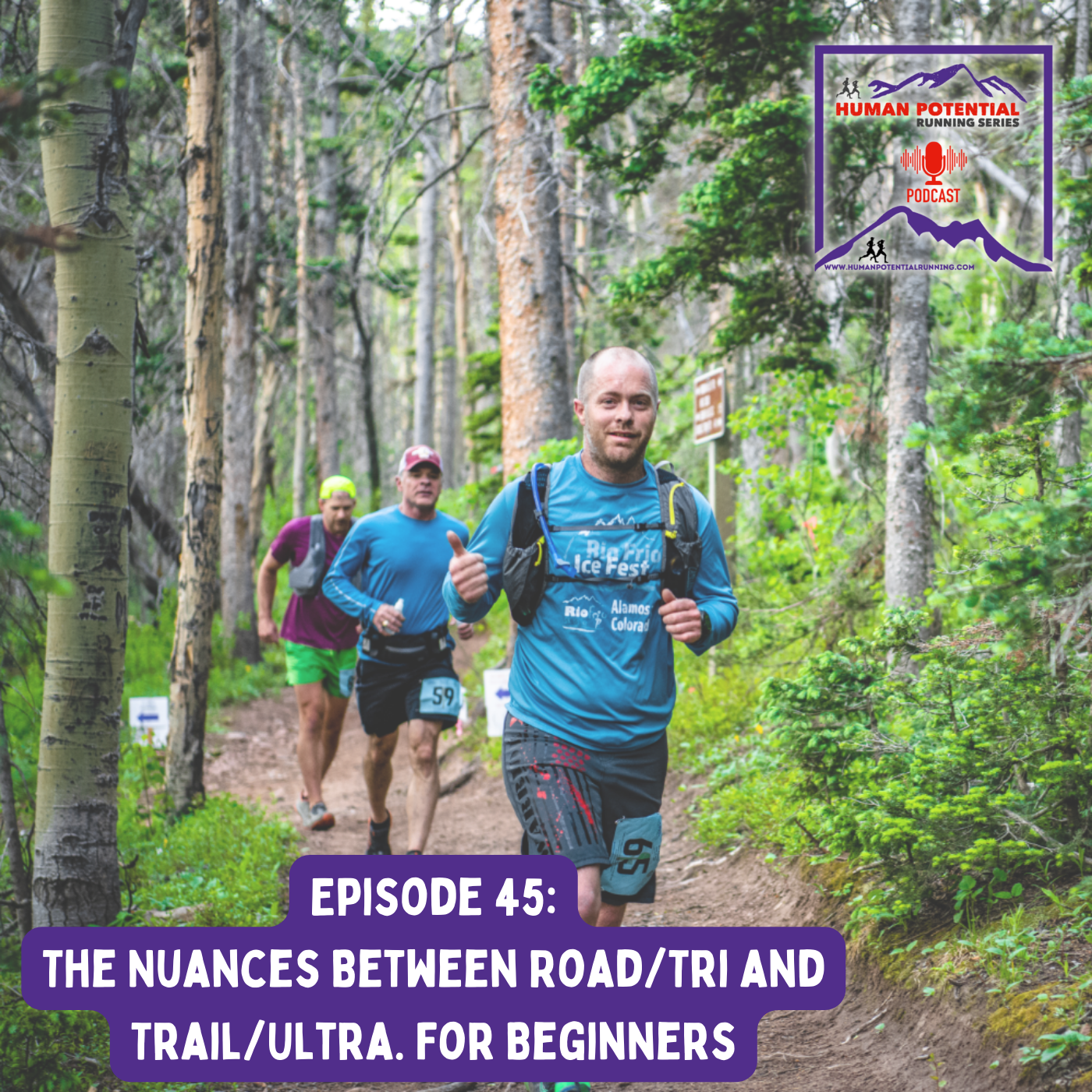 HPRS Podcast – Episode 45: The Nuances Between Road/Tri and Trail/Ultra. For Beginners