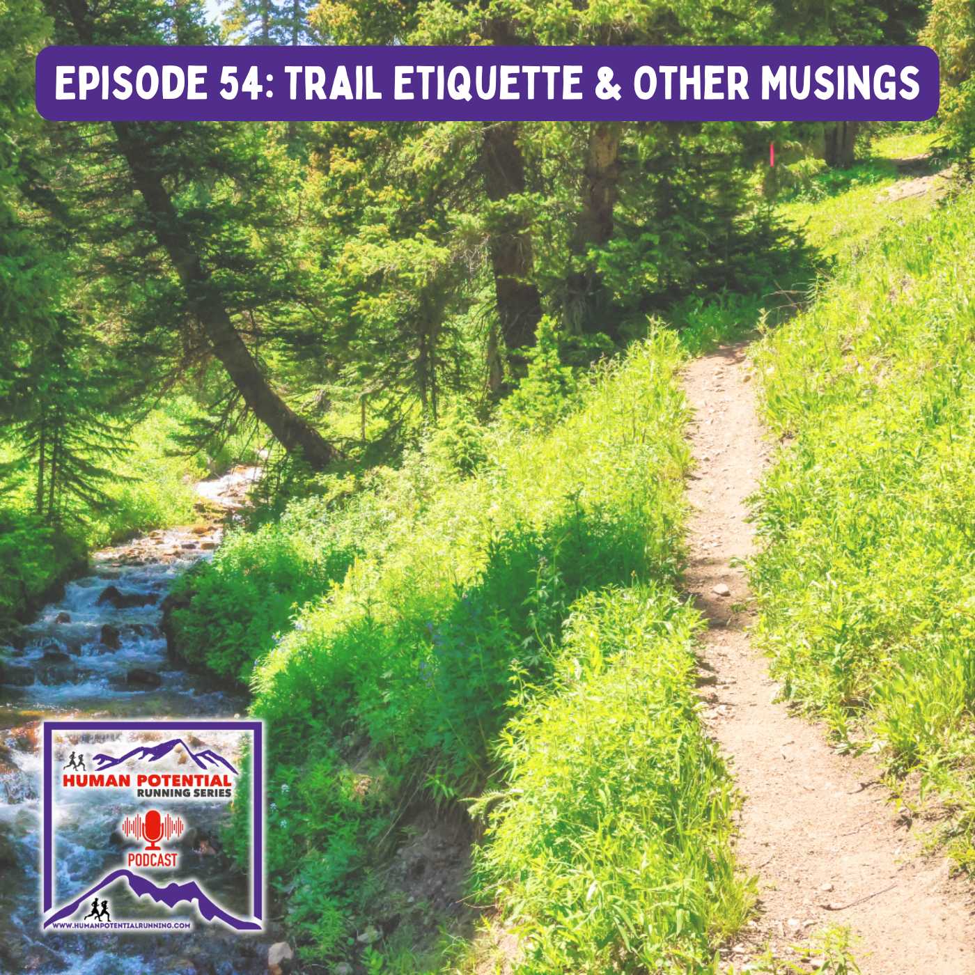 HPRS Podcast – Episode 54: Trail Etiquette & Other Musings