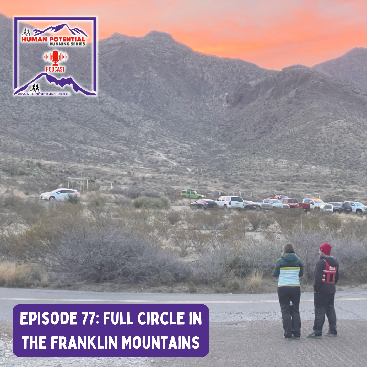 HPRS Podcast – Episode 77: Full Circle in the Franklin Mountains